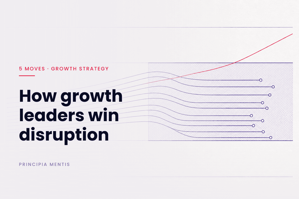 5 Ways Growth Leaders Win Disruptions 3 5 Ways Growth Leaders Win Disruptions